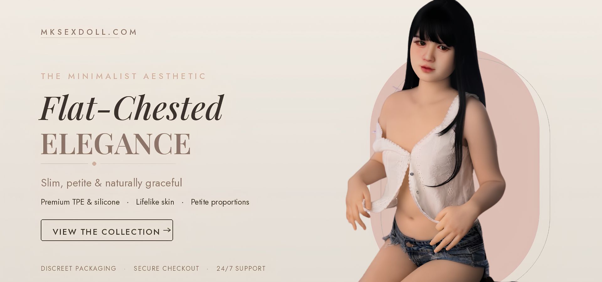 Flat-Chested Sex Dolls: The Minimalist, Ultra-Slim Collection Flat Chested Sex Dolls The Minimalist Ultra Slim Collection Flat-Chested Sex Dolls: The Minimalist, Ultra-Slim Collection